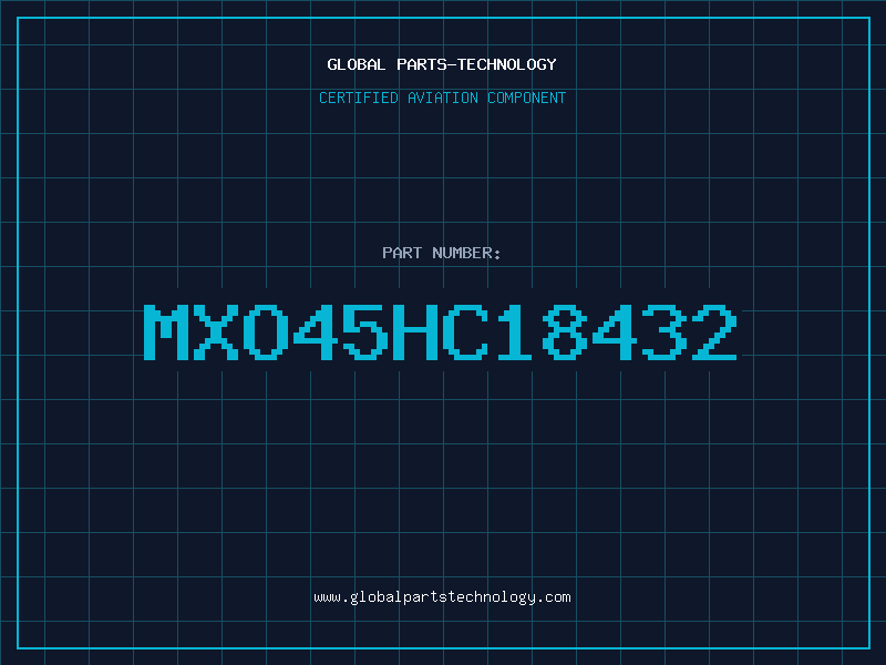 Aviation Part MXO45HC18432
