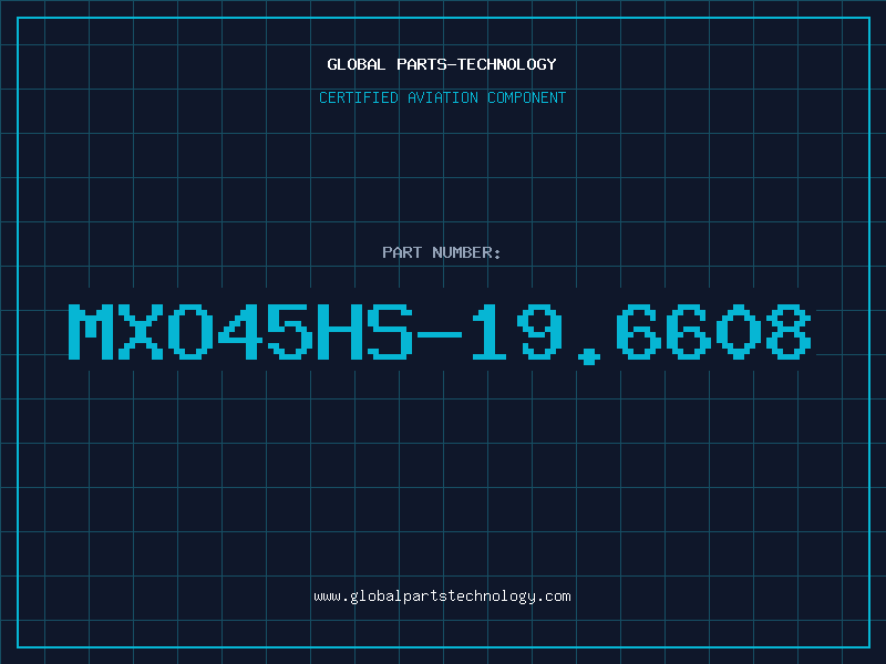 Aviation Part MXO45HS-19.6608