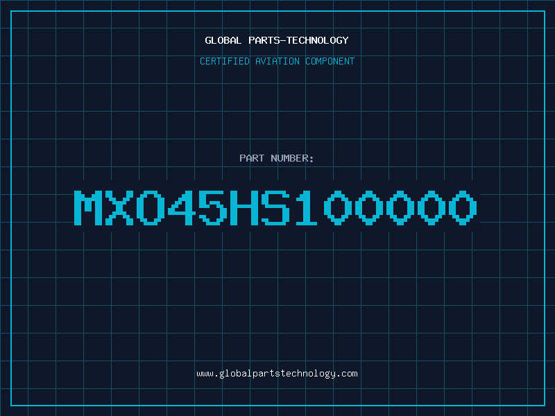 Aviation Part MXO45HS100000