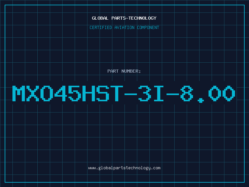 Aviation Part MXO45HST-3I-8.00