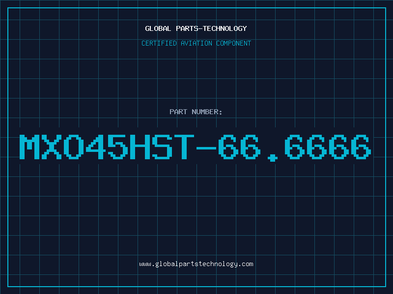 Aviation Part MXO45HST-66.6666