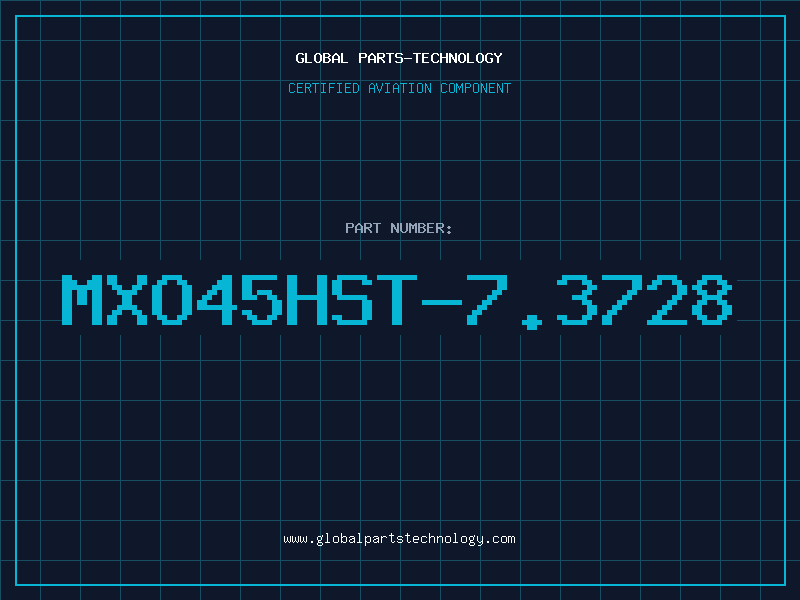 Aviation Part MXO45HST-7.3728