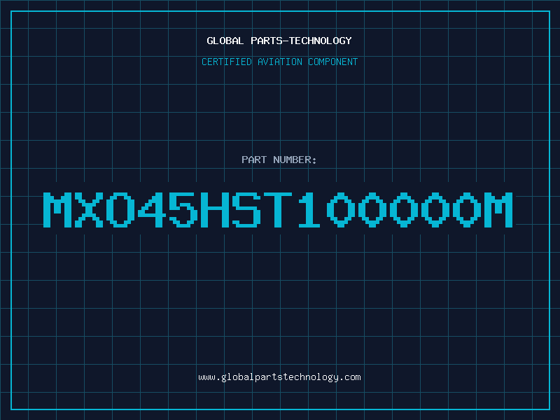 Aviation Part MXO45HST100000M