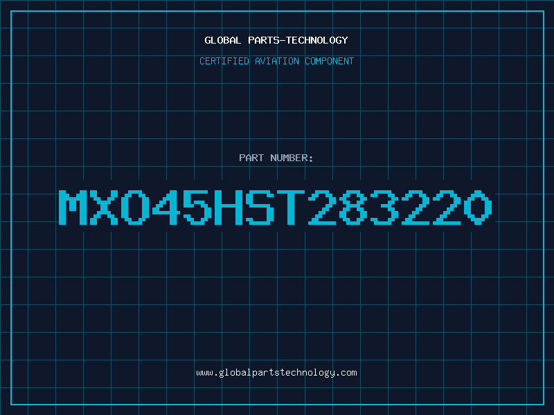 Aviation Part MXO45HST283220
