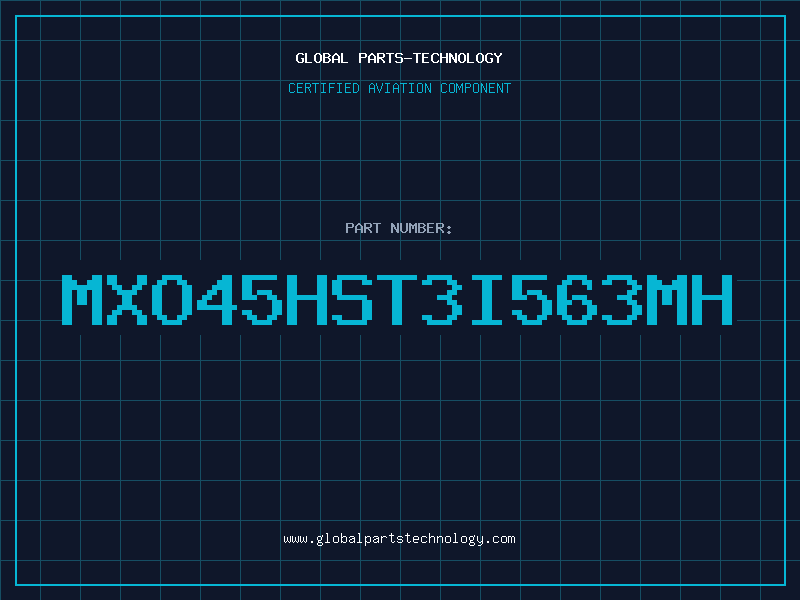 Aviation Part MXO45HST3I563MH