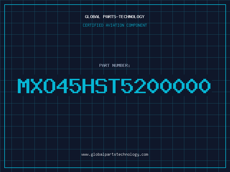 Aviation Part MXO45HST5200000