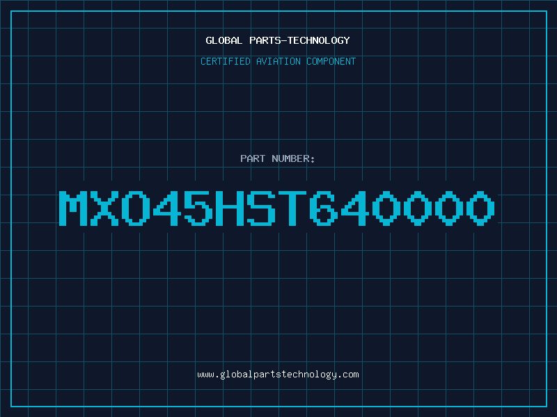 Aviation Part MXO45HST640000