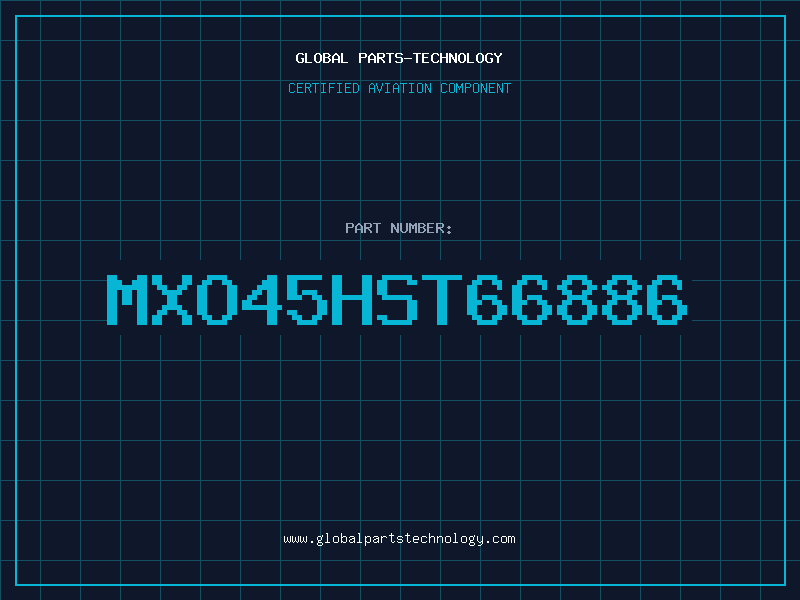 Aviation Part MXO45HST66886