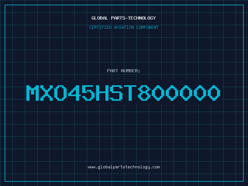 Aviation Part MXO45HST800000