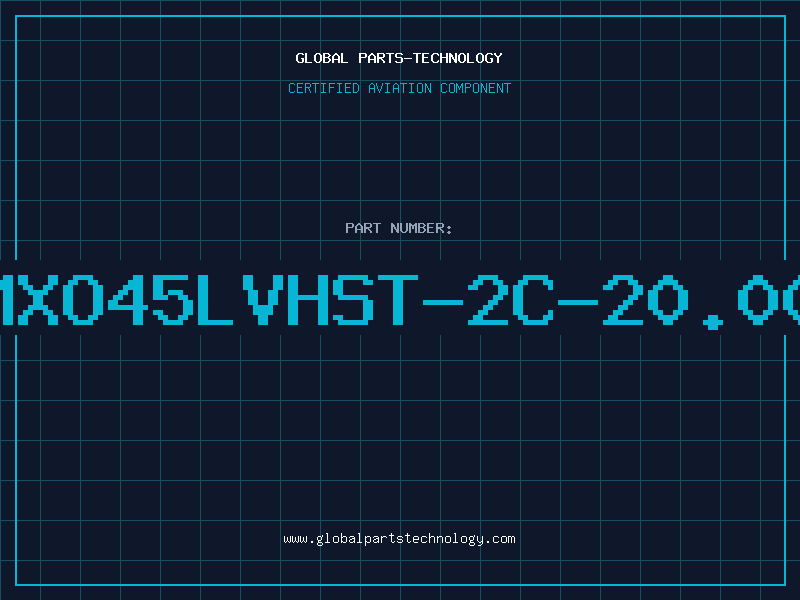 Aviation Part MXO45LVHST-2C-20.00
