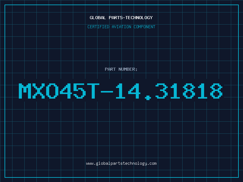 Aviation Part MXO45T-14.31818