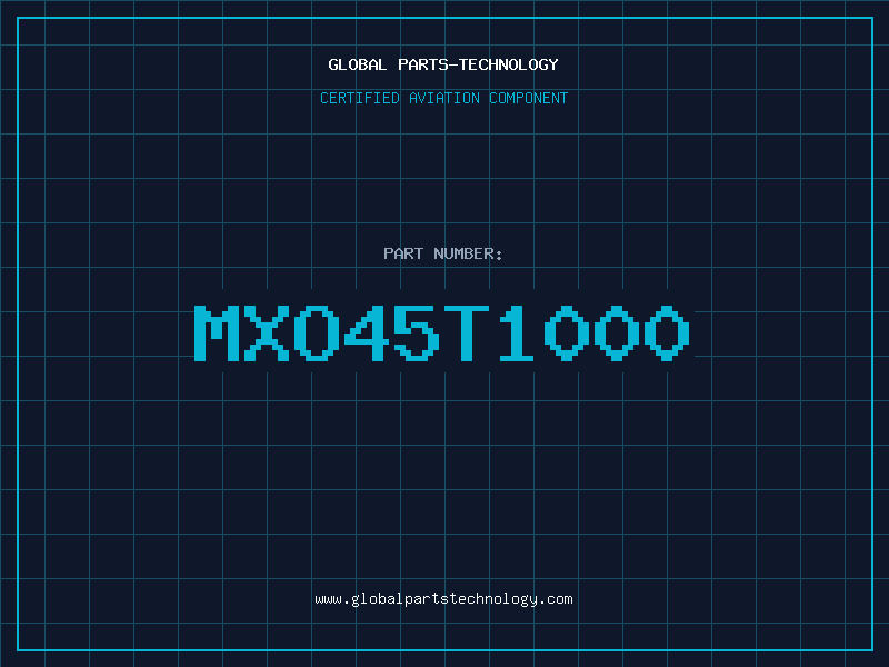 Aviation Part MXO45T1000