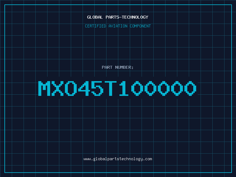 Aviation Part MXO45T100000