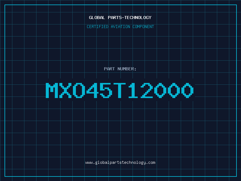 Aviation Part MXO45T12000