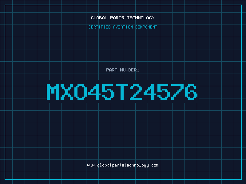 Aviation Part MXO45T24576