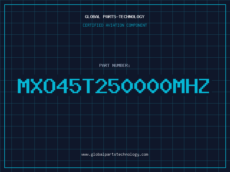Aviation Part MXO45T250000MHZ