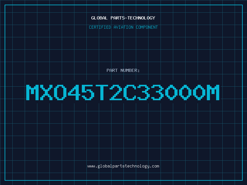 Aviation Part MXO45T2C33000M