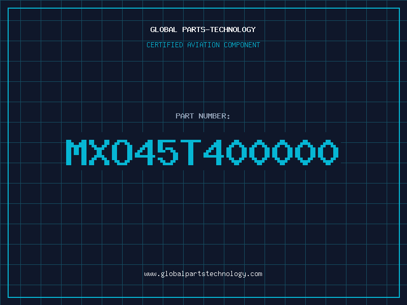 Aviation Part MXO45T400000