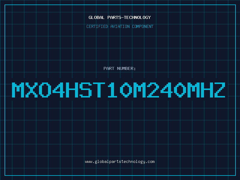 Aviation Part MXO4HST10M240MHZ