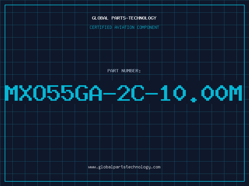 Aviation Part MXO55GA-2C-10.00M