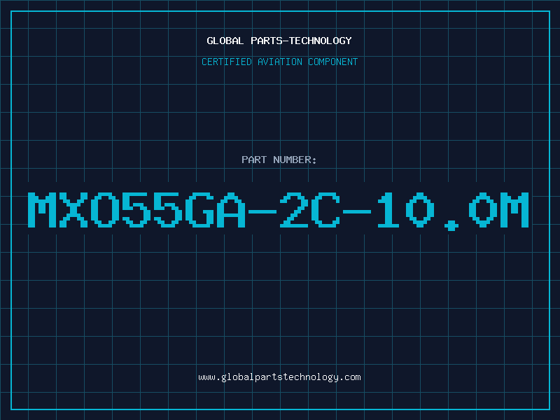 Aviation Part MXO55GA-2C-10.0M