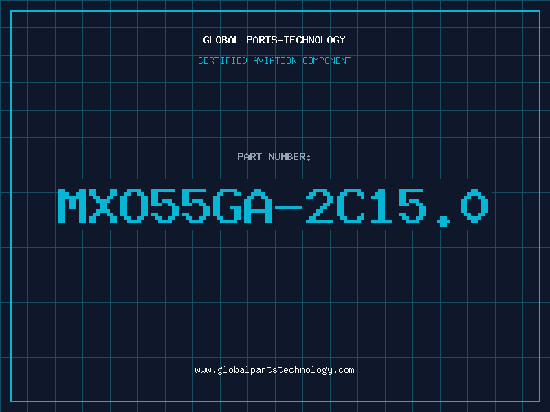 Aviation Part MXO55GA-2C15.0
