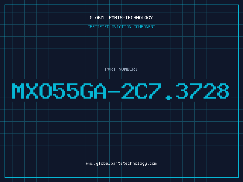 Aviation Part MXO55GA-2C7.3728