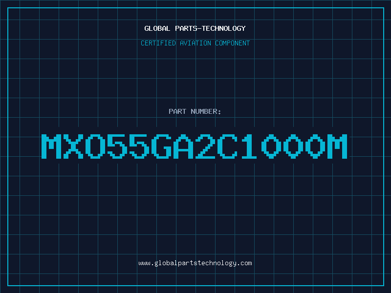 Aviation Part MXO55GA2C1000M