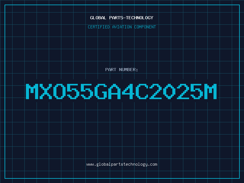 Aviation Part MXO55GA4C2025M