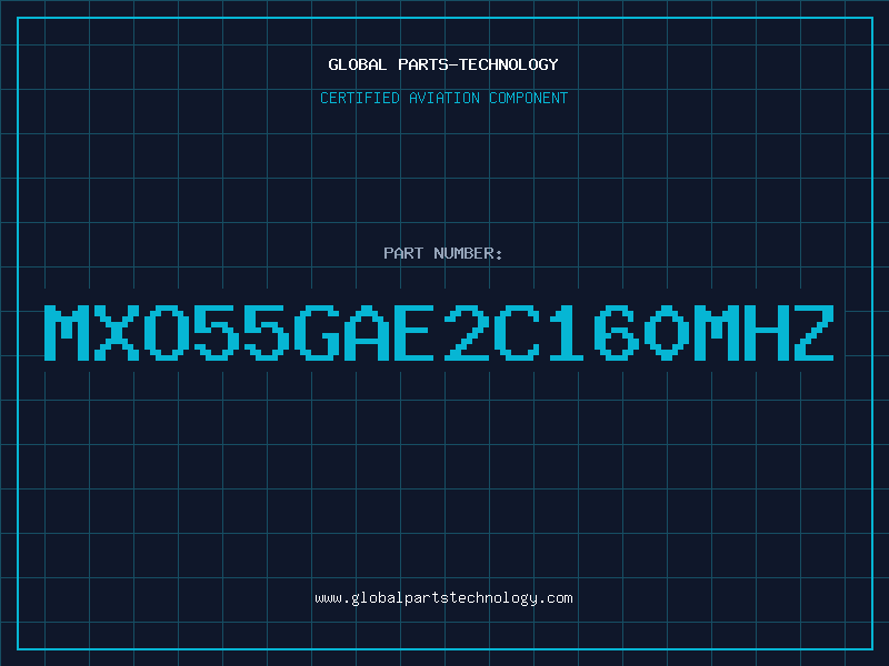 Aviation Part MXO55GAE2C160MHZ
