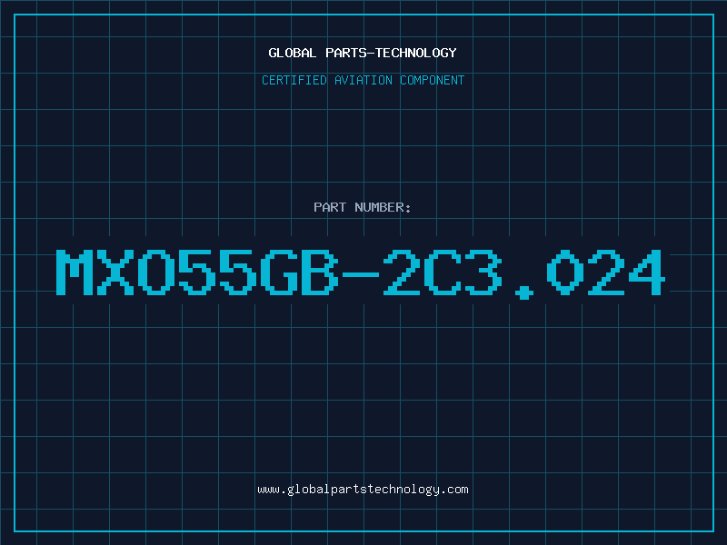 Aviation Part MXO55GB-2C3.024