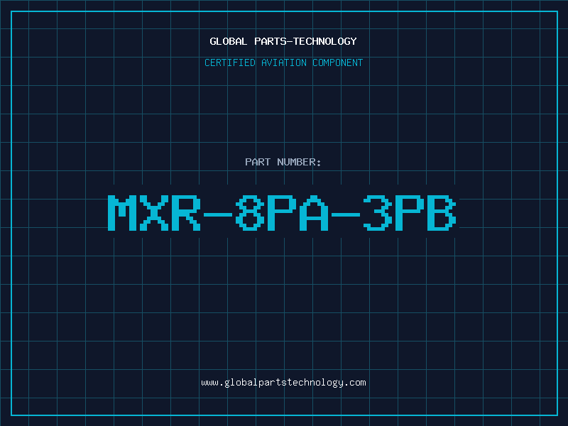 Aviation Part MXR-8PA-3PB