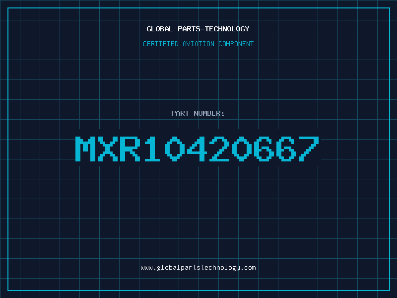 Aviation Part MXR10420667
