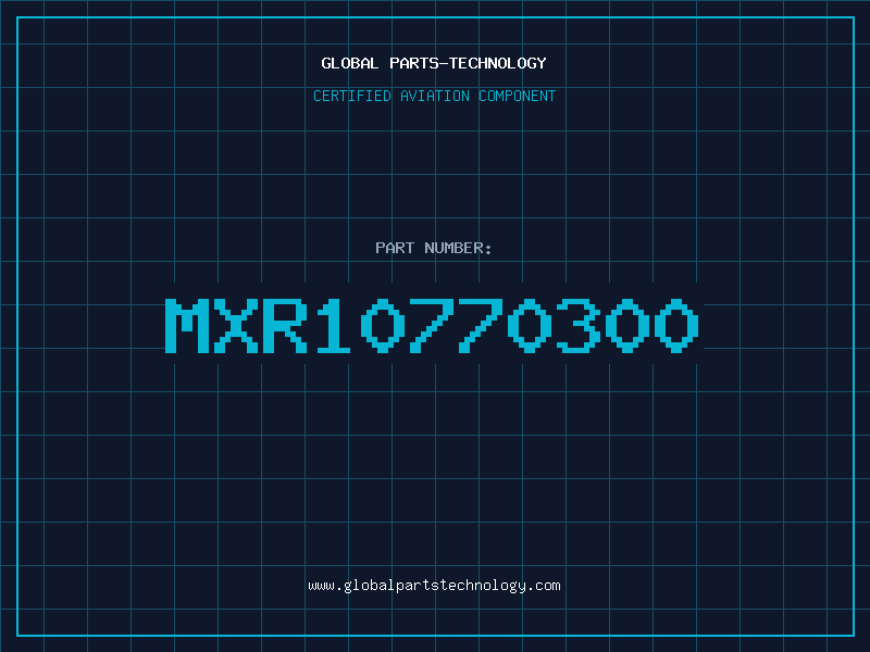 Aviation Part MXR10770300