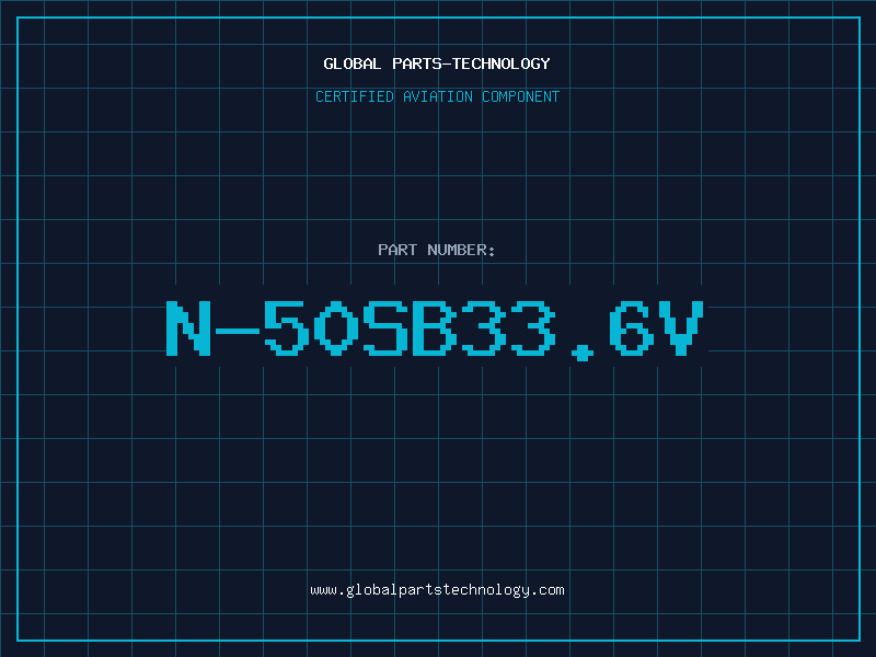Aviation Part N-50SB33.6V