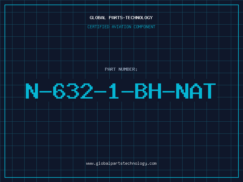 Aviation Part N-632-1-BH-NAT