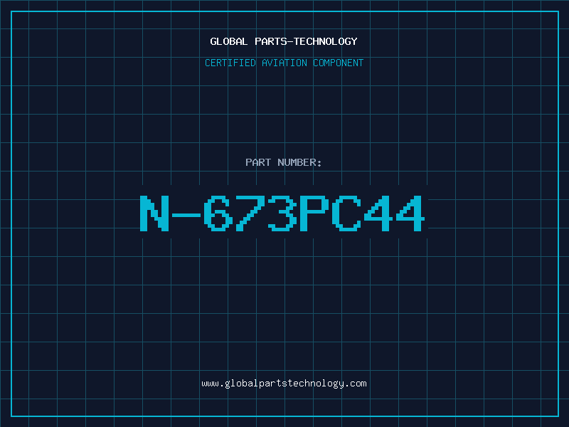Aviation Part N-673PC44