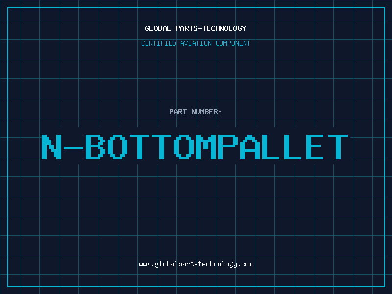 Aviation Part N-BOTTOMPALLET