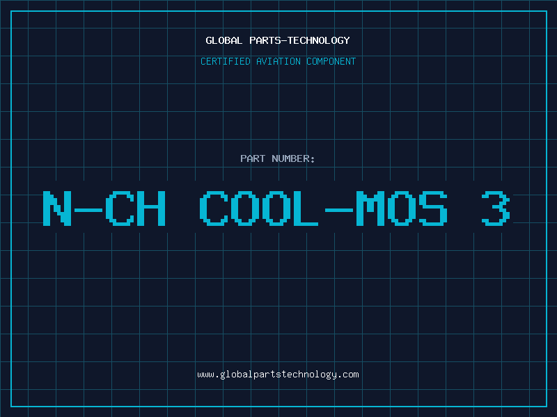 Aviation Part N-CH COOL-MOS 3