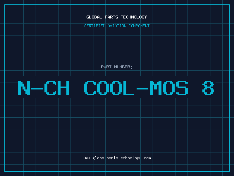 Aviation Part N-CH COOL-MOS 8