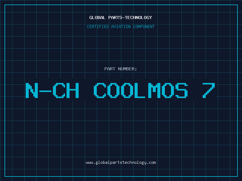 Aviation Part N-CH COOLMOS 7