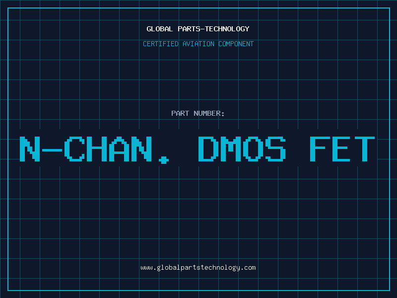 Aviation Part N-CHAN. DMOS FET
