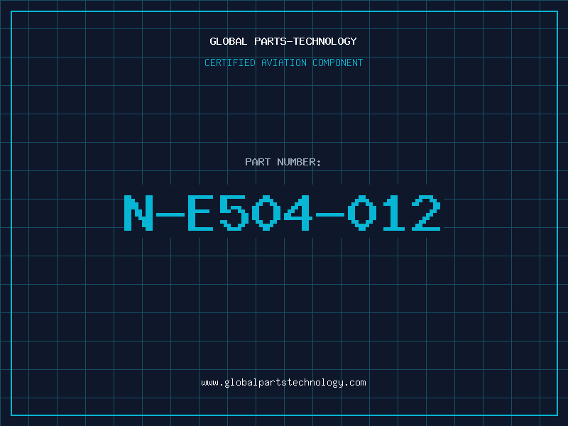 Aviation Part N-E504-012