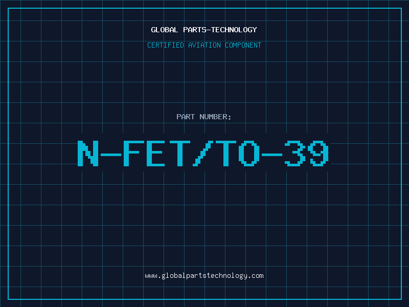 Aviation Part N-FET/TO-39