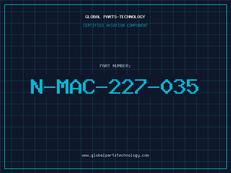 Aviation Part N-MAC-227-035