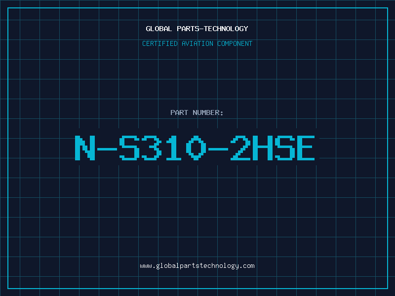Aviation Part N-S310-2HSE