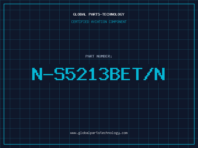 Aviation Part N-S5213BET/N