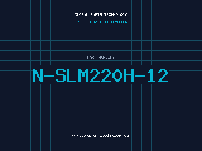Aviation Part N-SLM220H-12