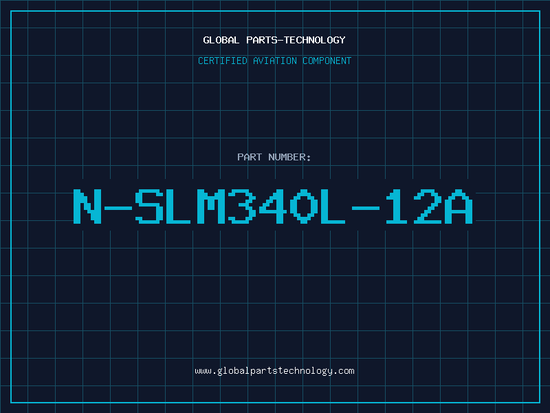 Aviation Part N-SLM340L-12A