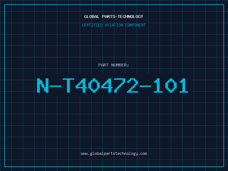 Aviation Part N-T40472-101